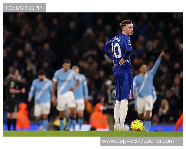 切尔西争冠梦破灭近6场仅获1胜排名下滑至第五